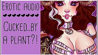 By A Plant?! - Parody Erotic Asmr Audio Roleplay (long Story Build Up) By Lady Aurality With Erotic Audio