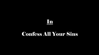 Confess All Your Sins Indian Nun Facesitting