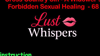 Cross Country Sin a Widower’s Forbidden Sexual Healing Part 68 - English Audio Sex Story