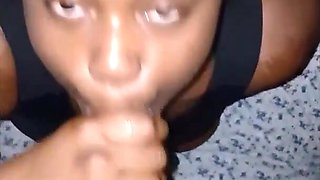 Hot slutty ebony girl gives her black boyfriend a nice long blowjob and lets him cum in her mouth