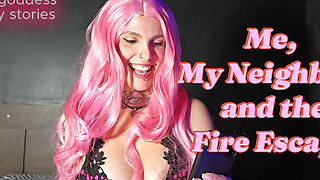 Naughty Stories - Me, My Neighbor, and the Fire Escape.