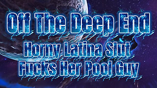 Pool Man Fuck His Latina MILF Customer