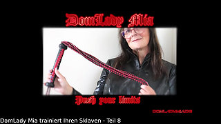 DomLadyMia-SlaveOfM Training of the Slave Part8