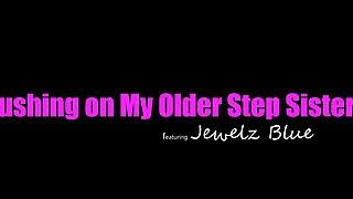 Horny Stepsister Jewelz Blu Gets Properly Drilled And