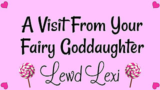 A Visit From Your Fairy Goddaughter